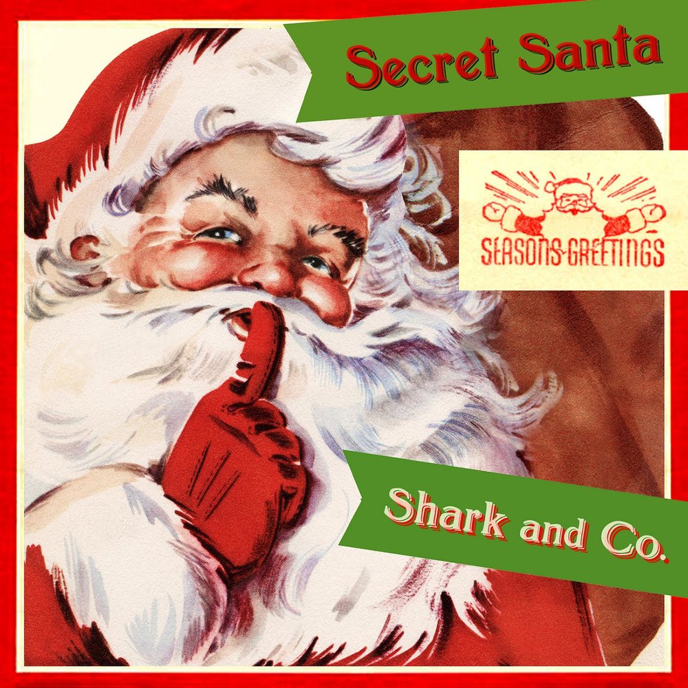 Бесплатный тайный санта. Secret Santa открытка. Песня Santa Shark. Санта секрет животные. Тебе от Тайного Санты.