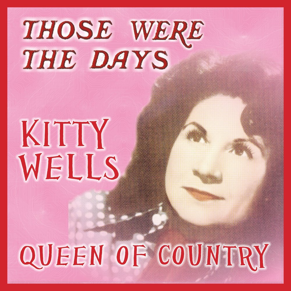 Kitty wells - i don't claim to be an Angel.