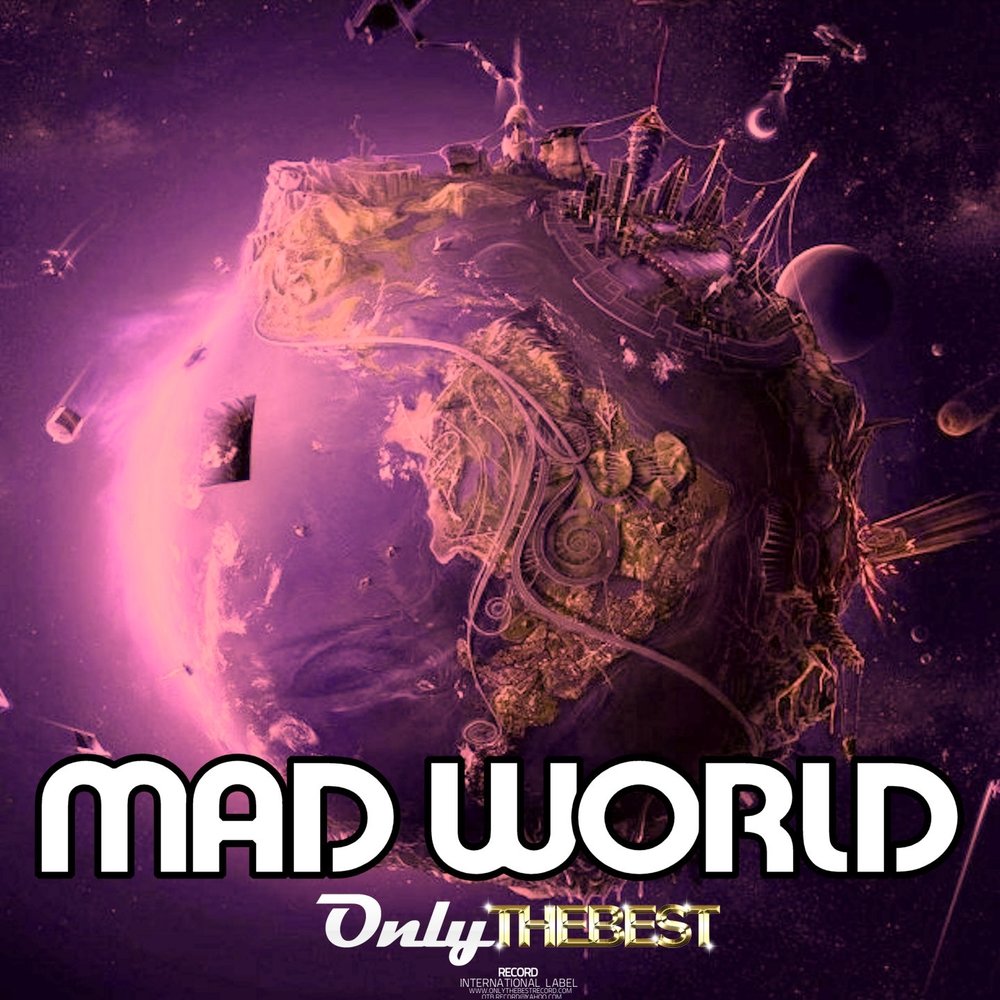 Mad world слушать. Mad World. Mad Word. Mad World Art.