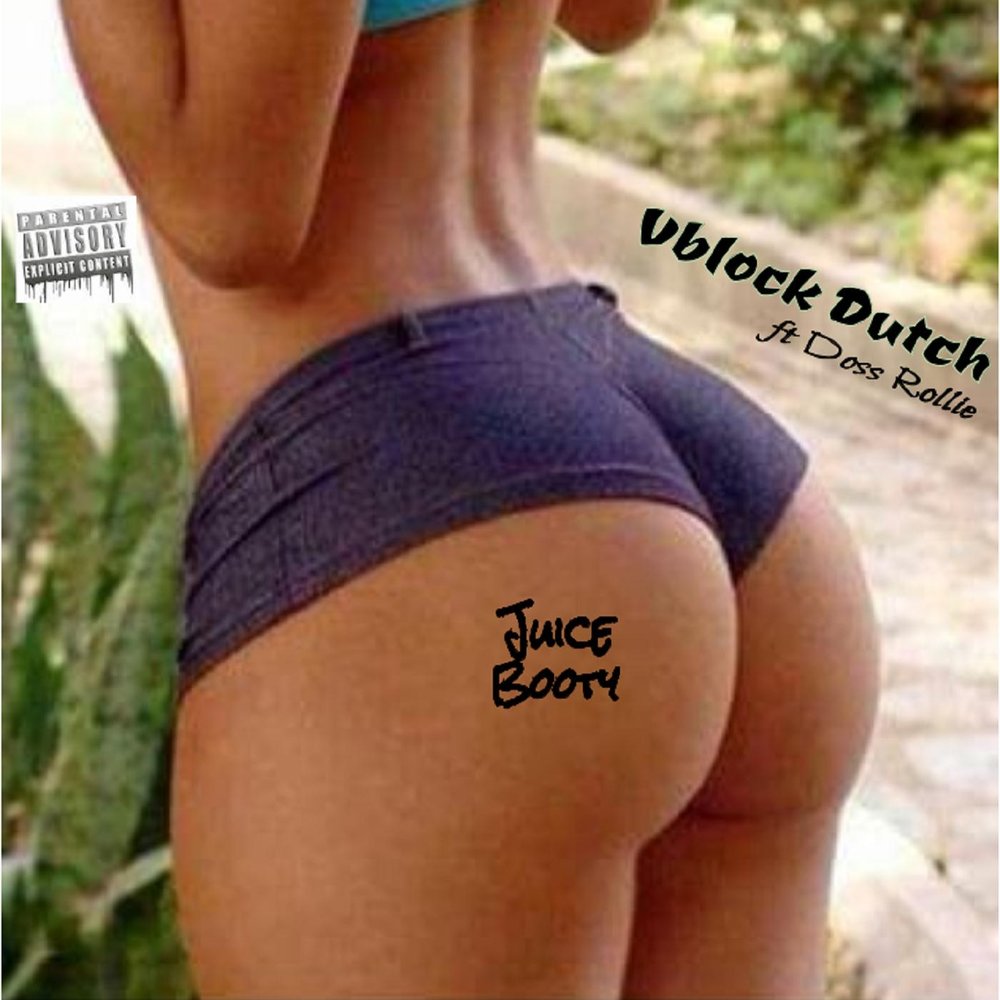 Juice Booty Vblock Dutch слушать онлайн на Яндекс Музыке.