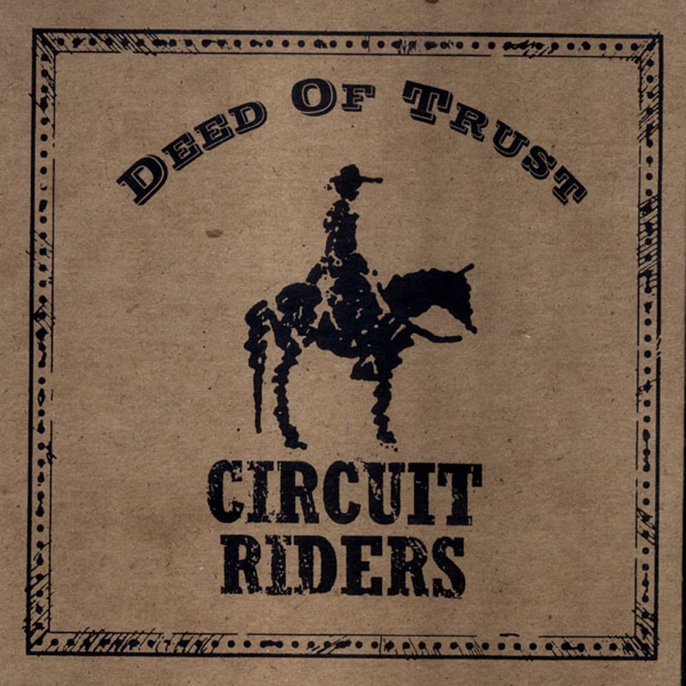 Ride ride album. Circuit Rider. Producer deed.