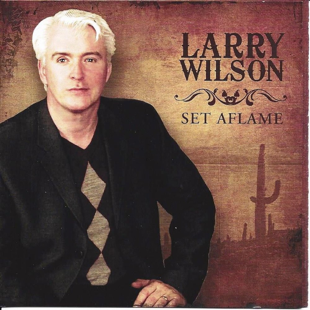 Ларри уилсон. Ларри Вилсон. Larry Wilson. Larry Wilson Country musician.