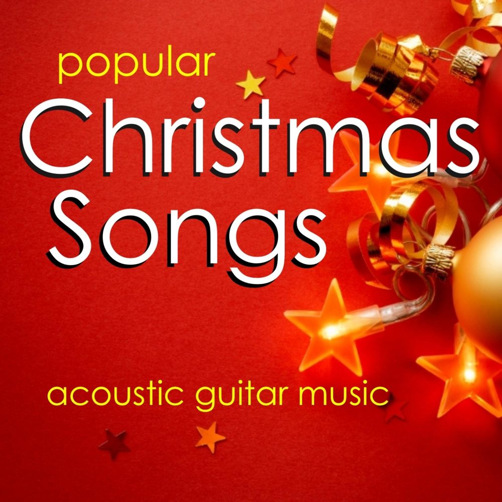 Holiday песни слушать. Christmas Songs. Popular Christmas Songs.