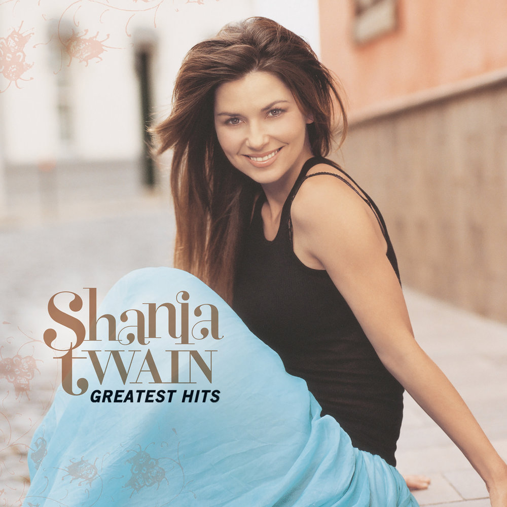 Greatest Hits by Shania Twain