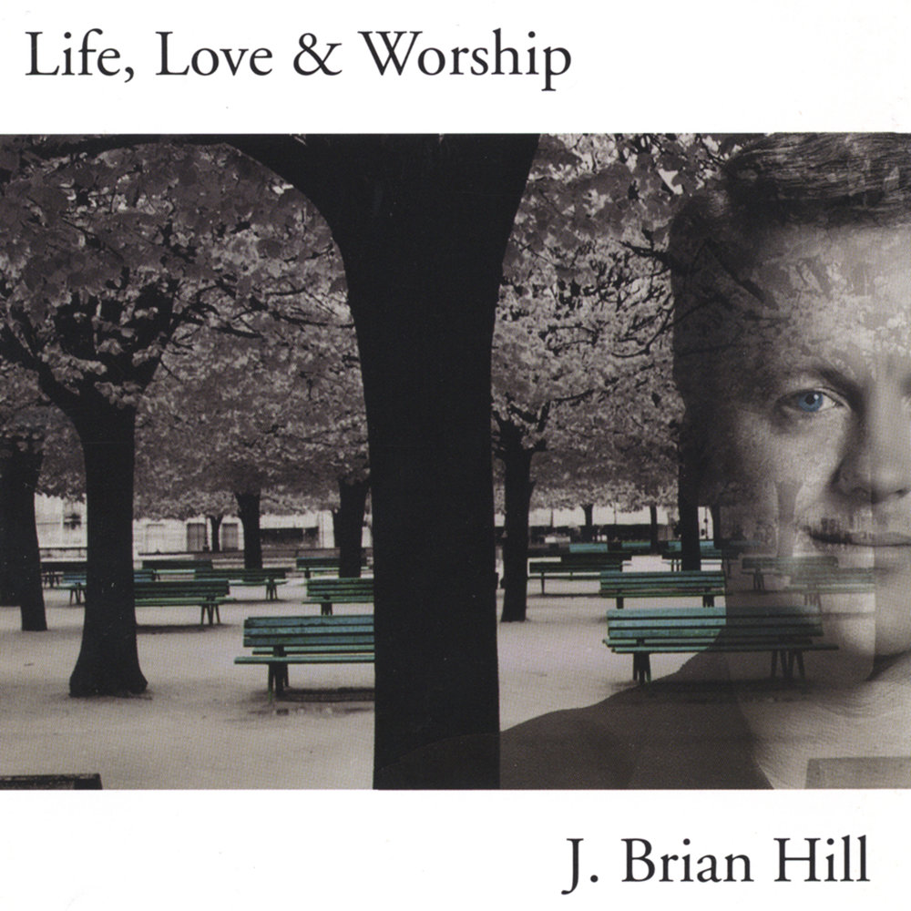 Brain hill. Brian Hill. The beloved conscience 1993. Love Worship.
