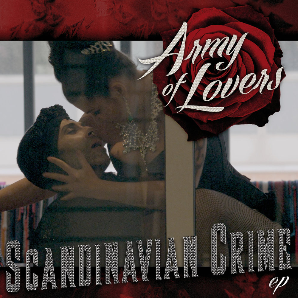 Army of lovers альбом Scandinavian Crime