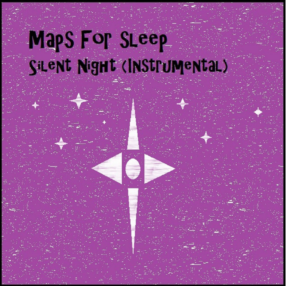 Песню мапс. Silent Night. Instrumentalities of the Night Map.