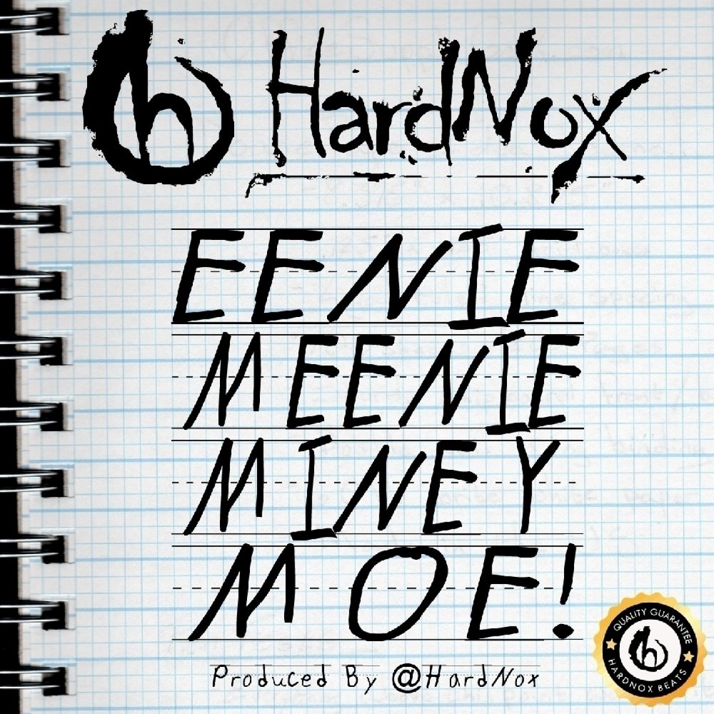 HardNox альбом Eenie Meenie Miney Moe! 