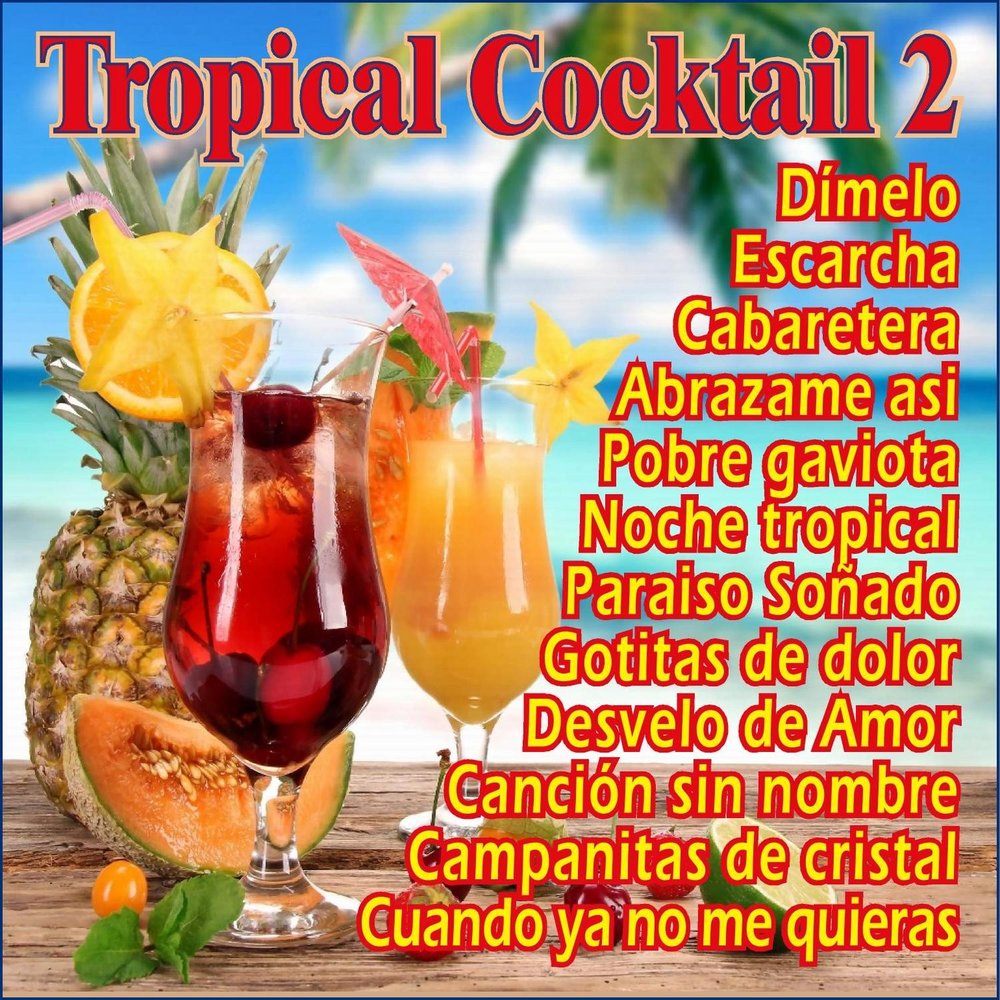 Various Artists - Tropical Cocktail Vol. II   M1000x1000