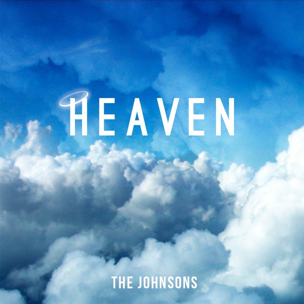 Мама небеса слушать. Превью Heaven. Johnson. Песня Джонсон Джонсон слушать. Gas Heaven.
