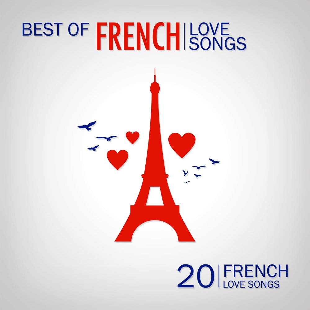 Французская песня жене. Франция обложка. Best of France. Франция обложка альбома. Французская мелодия.