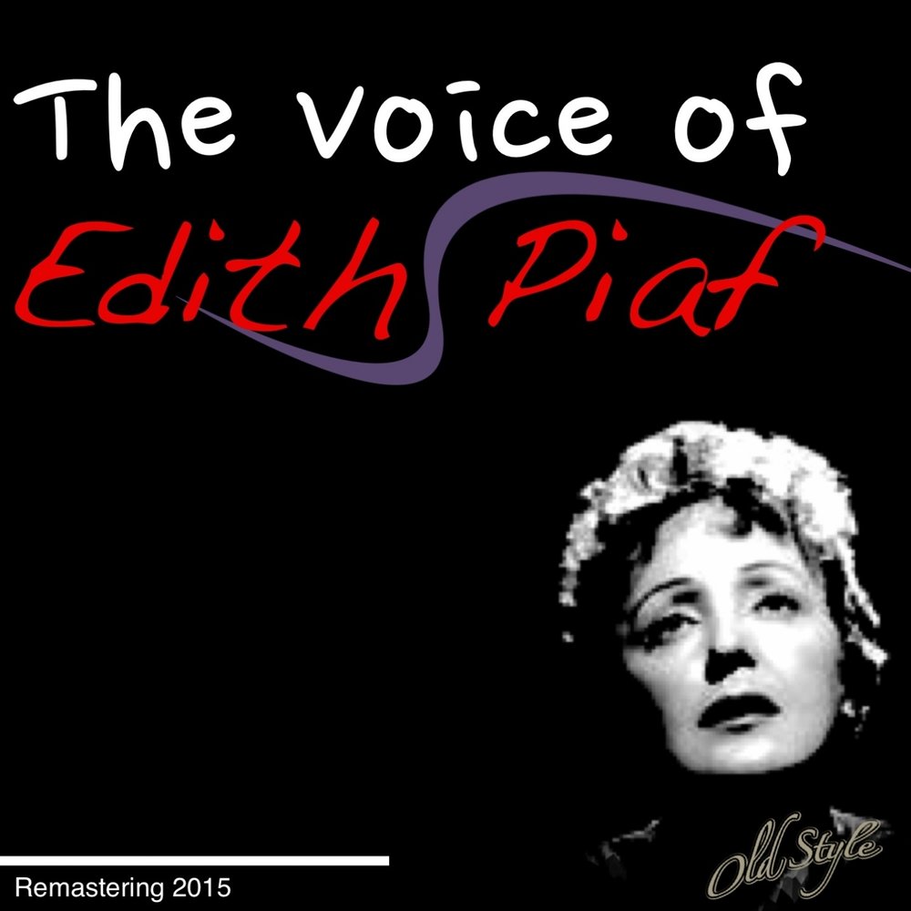 Эдит пиаф rien. Эдит Пиаф. Эдит Пиаф слушать. Edith Piaf the Voice. Edith Piaf non je ne regrette rien.