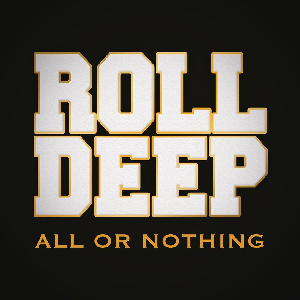 All or nothing. Roll Deep. All of nothing. Roll Deep Band. All or nothing картинка.