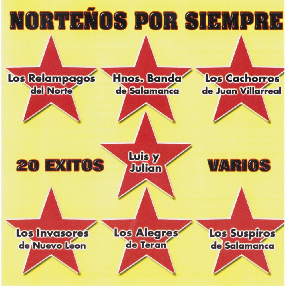 Por siempre. Nortenos.