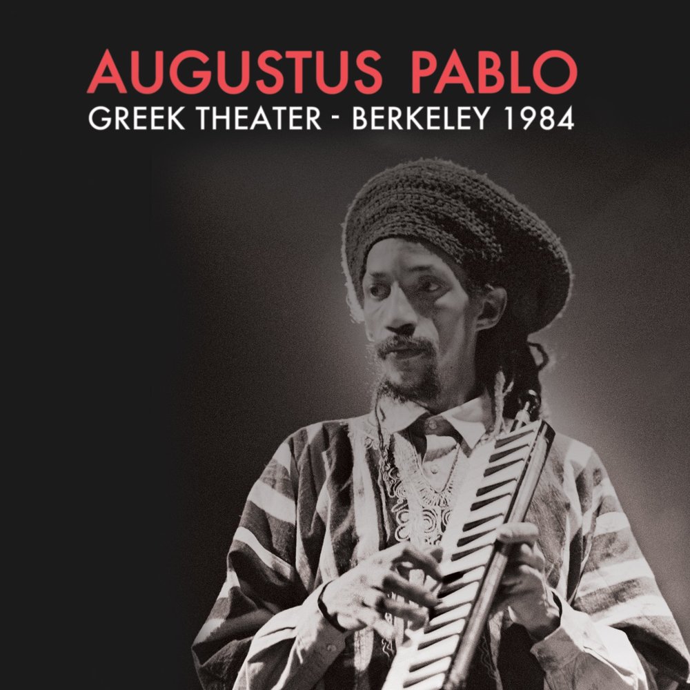 Пабло слушать. Augustus Pablo. Augustine исполнитель. 2000 - Live at the Greek картинки.