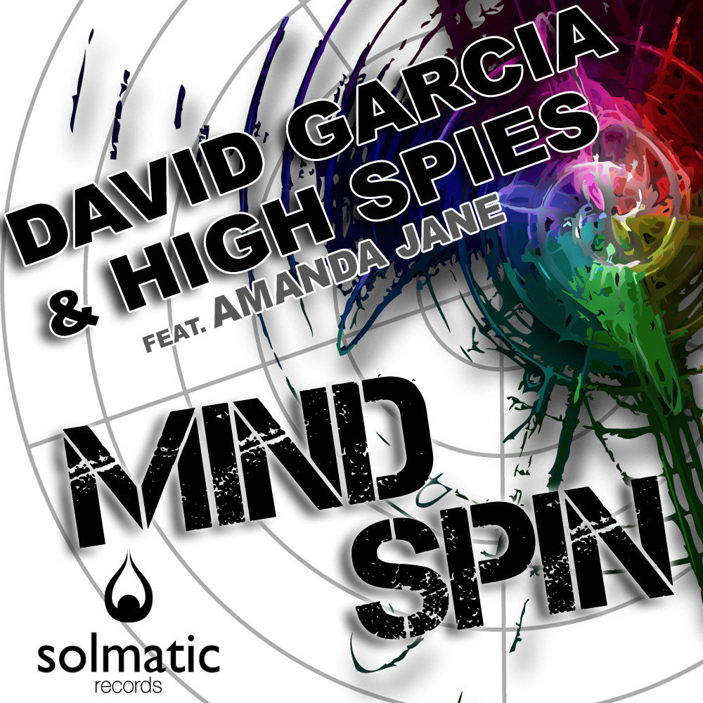 Spin feat. Solmatic. David Garcia (musician). High Spies - this time.