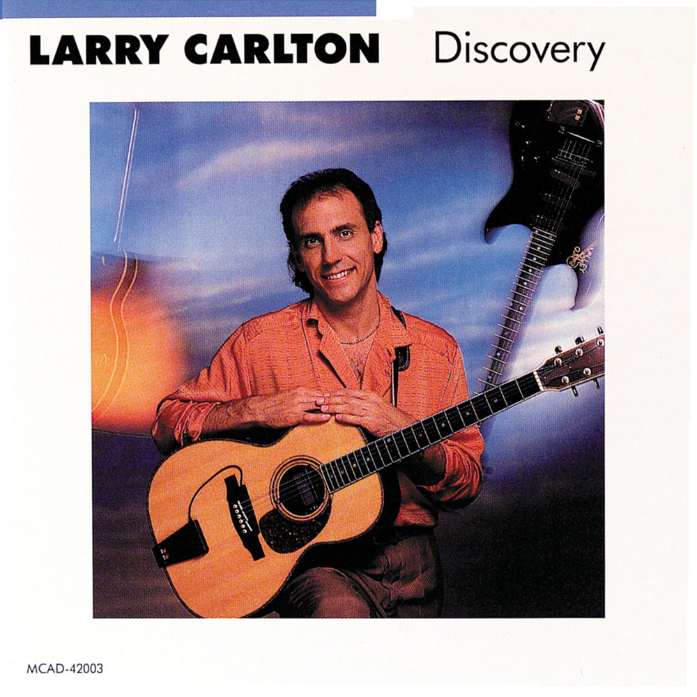 Ларри карлтон. Ritenour Carlton Larry & Lee. Larry Carlton "Larry Carlton". Larry Carlton friends 1983. Larry Carlton Disc 1983 обложка альбома.