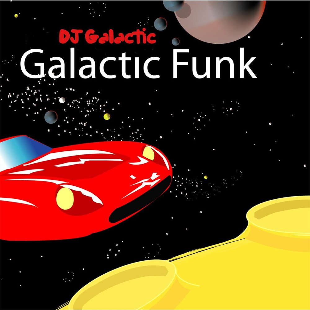 Funk of galactic speed up. Galactic Funk.