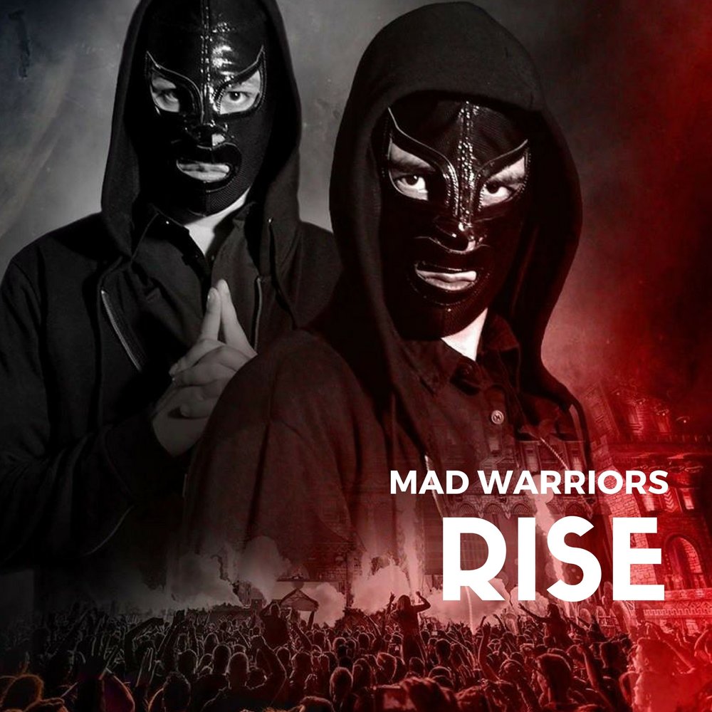 Mad warrior. Mad Rise.