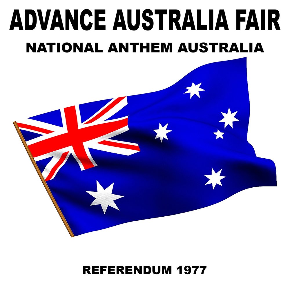 Гимн австралии. Advance Australia Fair. Песня "Advance Australia Fair". Advance Australia. Гимн Австралии на русском.