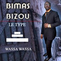 Wassa wassa Bimas Bizou Le Type 200x200