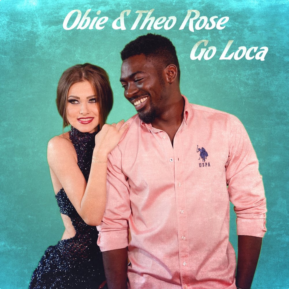 Loca radio edit. Theo Rose.