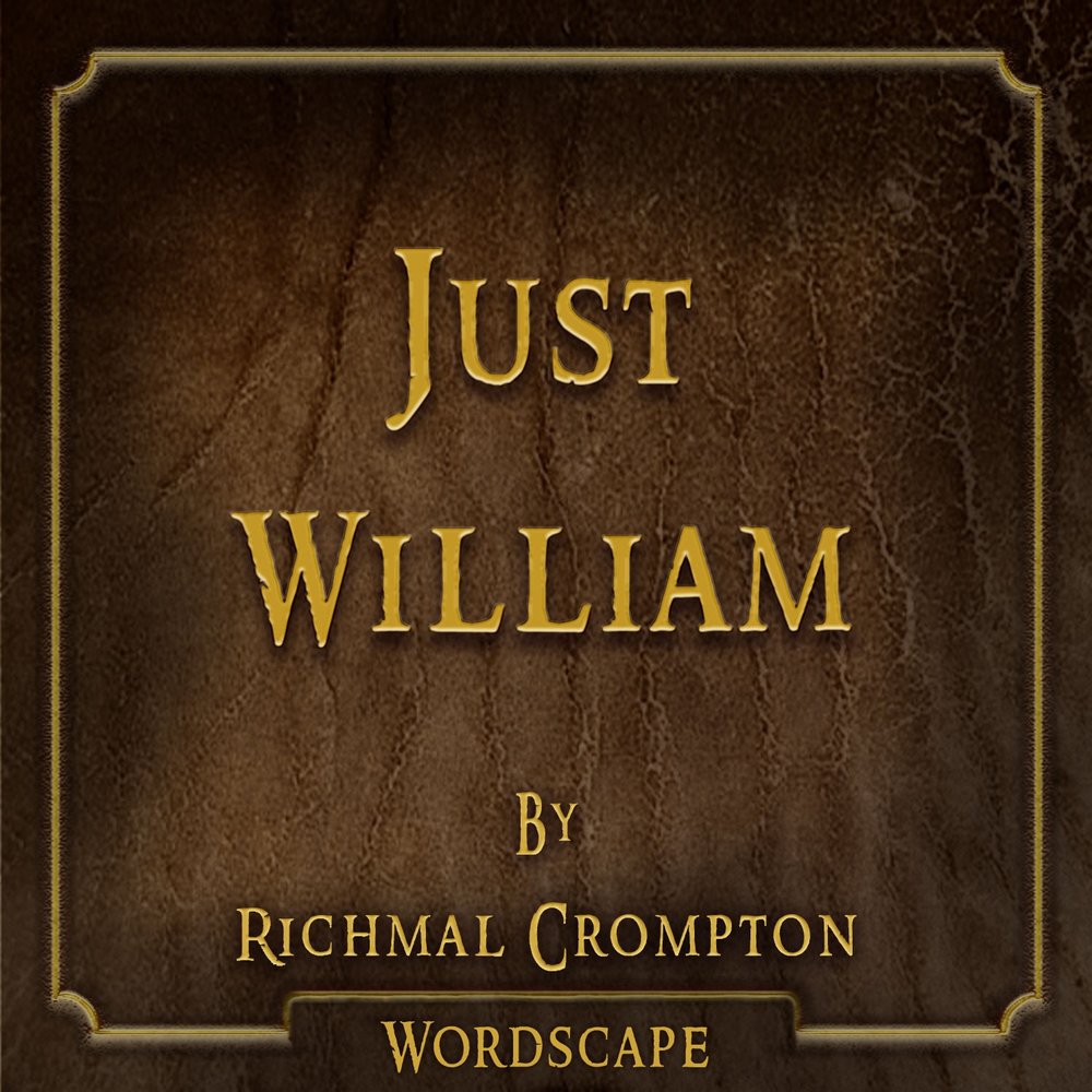 Just will. Crompton r. "just William". William and Air Raid precautions Ричмал Кромптон книга.