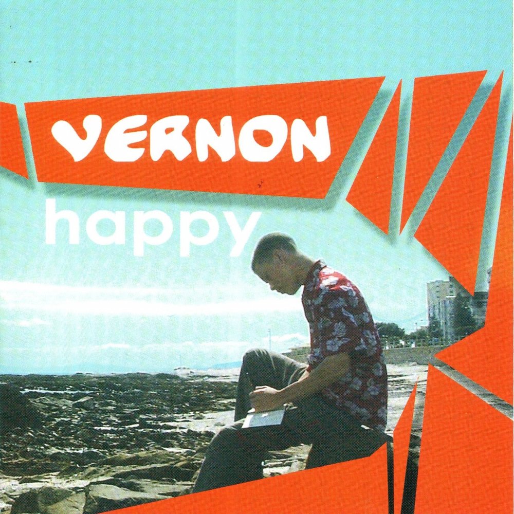 Be happy remix. Vernon альбом. Happy слушать.