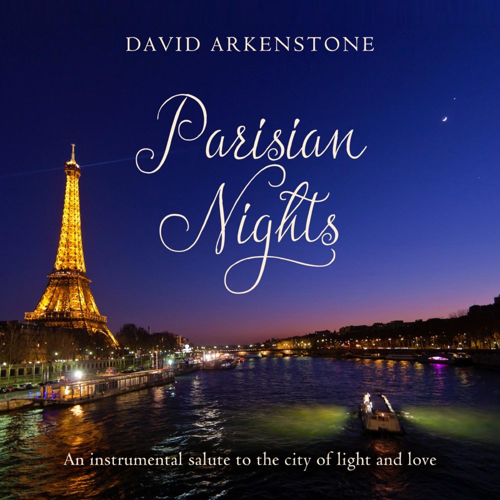 Under paris. Paris Night. Полночь в Париже картина. David Arkenstone. Under Paris Skies.