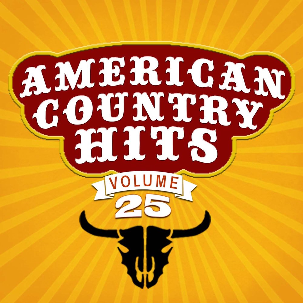 Country hits. Кантри хиты. American Hits. Американская песня Кантри.