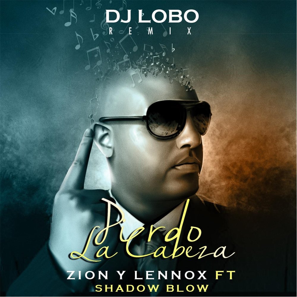 Blow слушать. Zion & Lennox. DJ Zion Lennox. Zion y Lennox песни. Zion y Lennox альбом the Godfather.