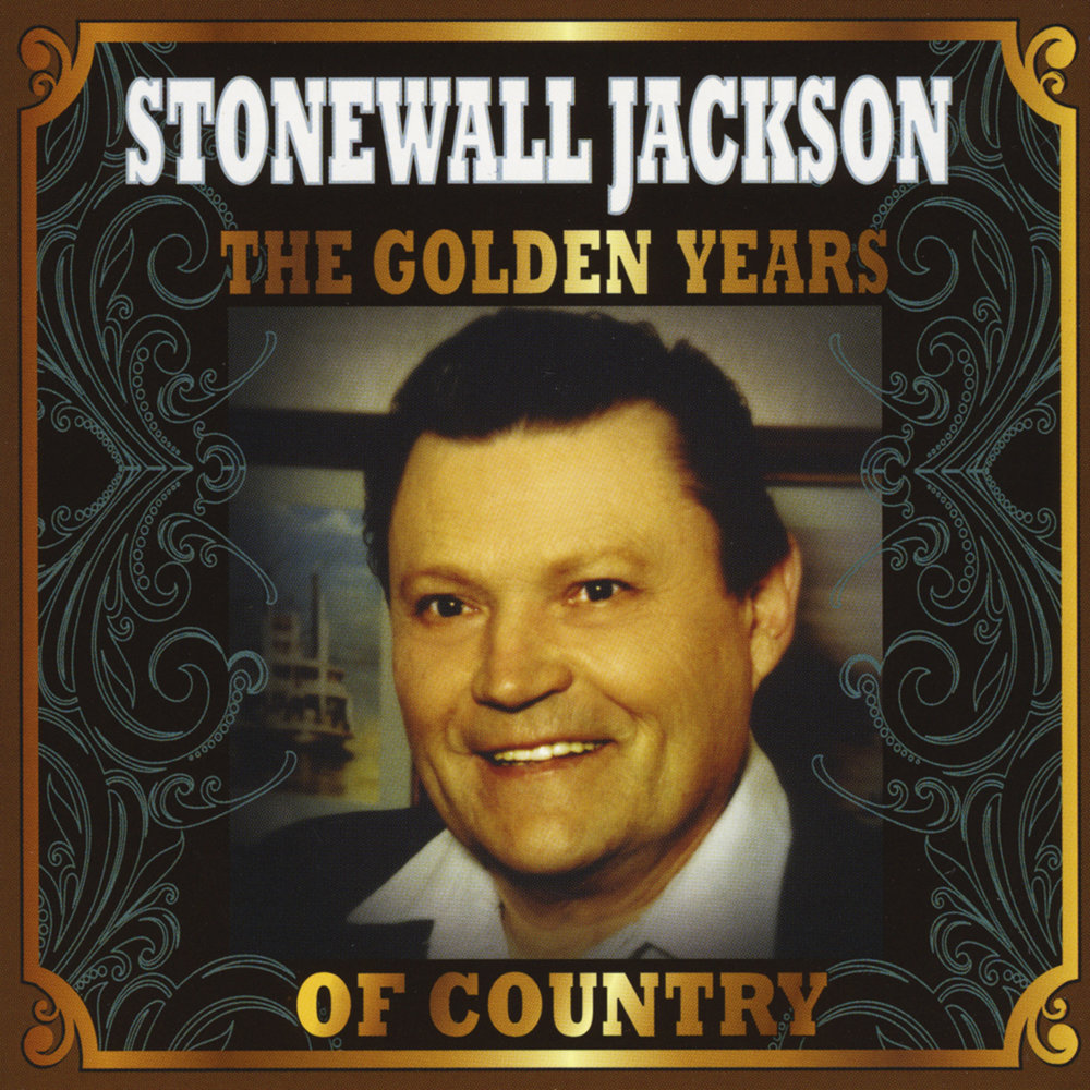 Золотые годы. Stonewall Jackson Country album Cover.