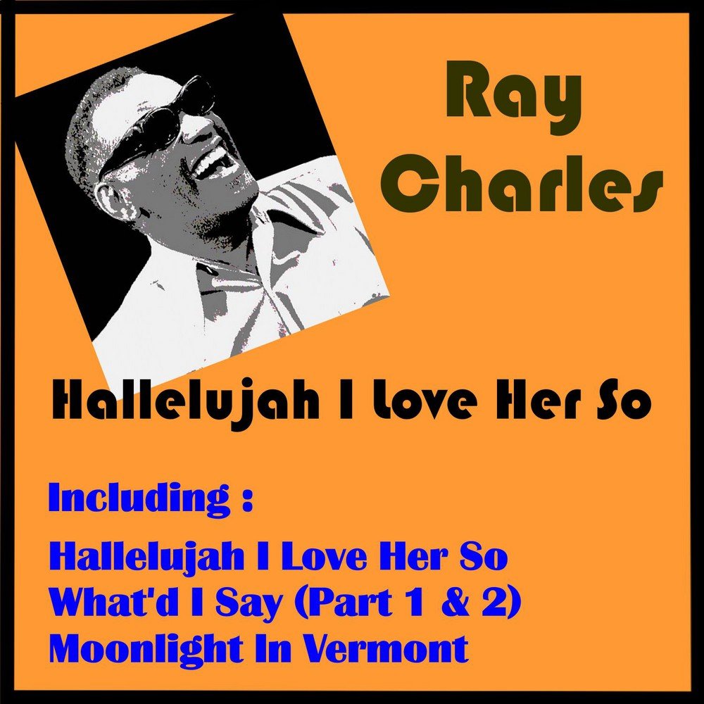 Ray Charles альбомы. Ray Charles Hallelujah i Love her so.