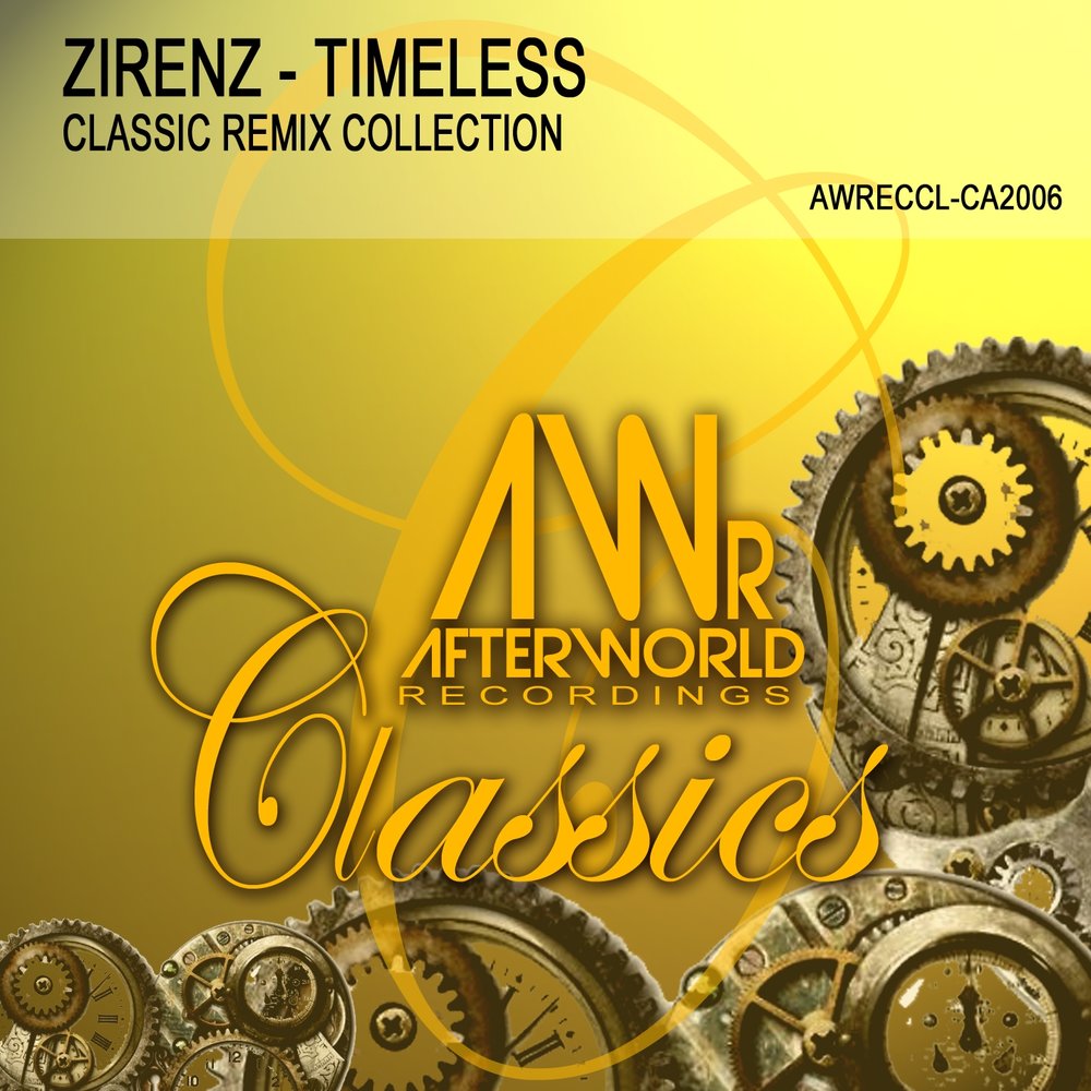 Timeless and classics zero. Классика в ремиксах. Timeless and Classics. Zirenz. Timeless Classics Art.