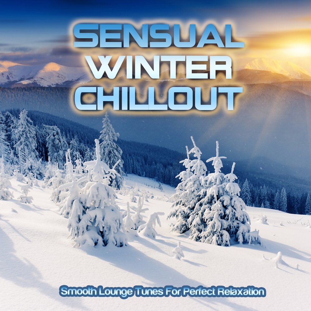 Winter feelings. Winter Chillout. Celtic Winter альбом. Зимний чилл. Зима чилаут.