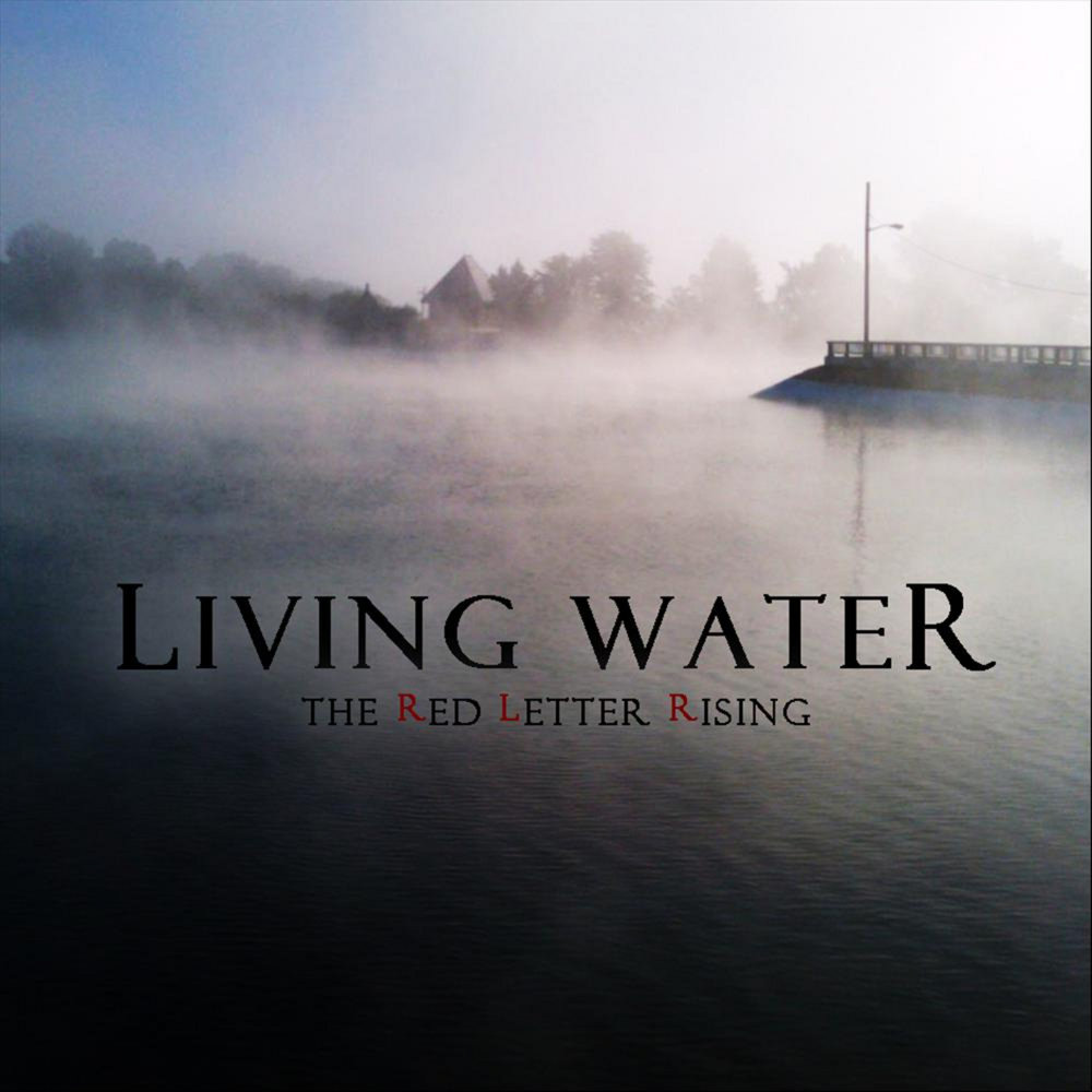 Living water. Rising Waters. Living on Water книга. Living on Water перевод.