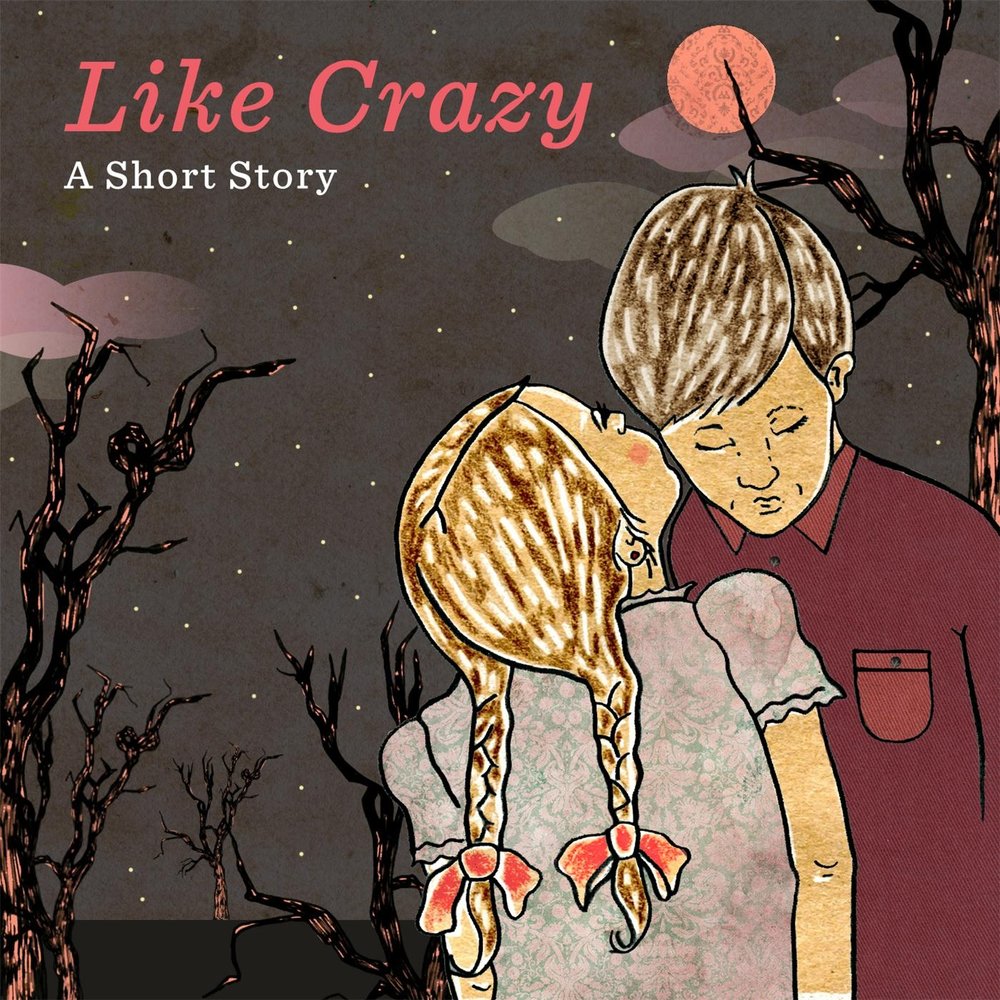 Crazy short stories. Baby you Crazy песня.