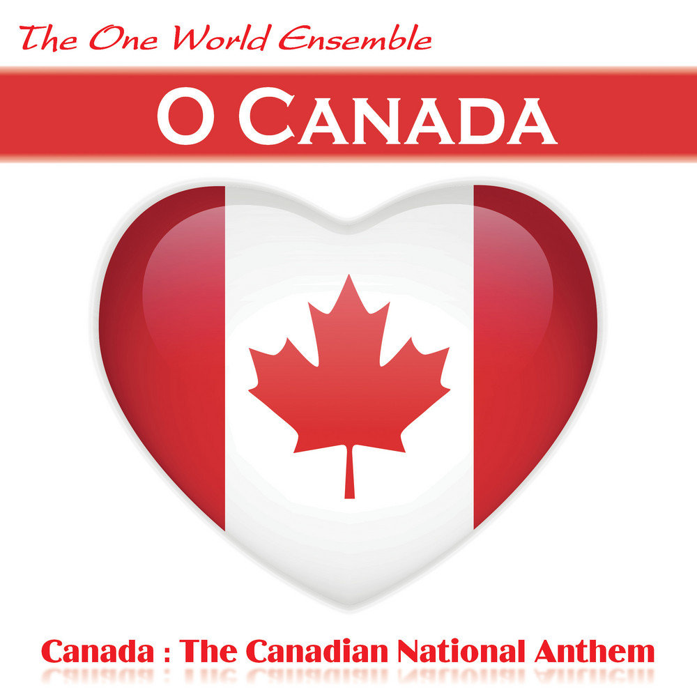 From canada ответы. Anthem of Canada. Гимн Канады. Песня Канада. Гимн Канады на русском.