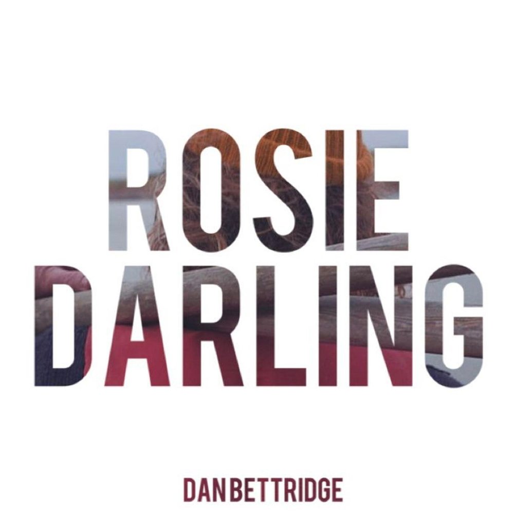 Rosie Darling. Рози Дарлинг. Darling песня. Darling text.