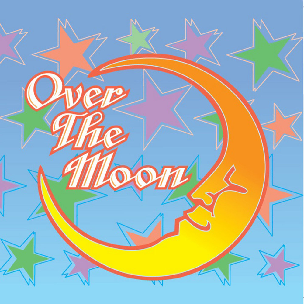 Over the Moon. Песня over the Moon. I'M over the Moon. To be over the Moon.