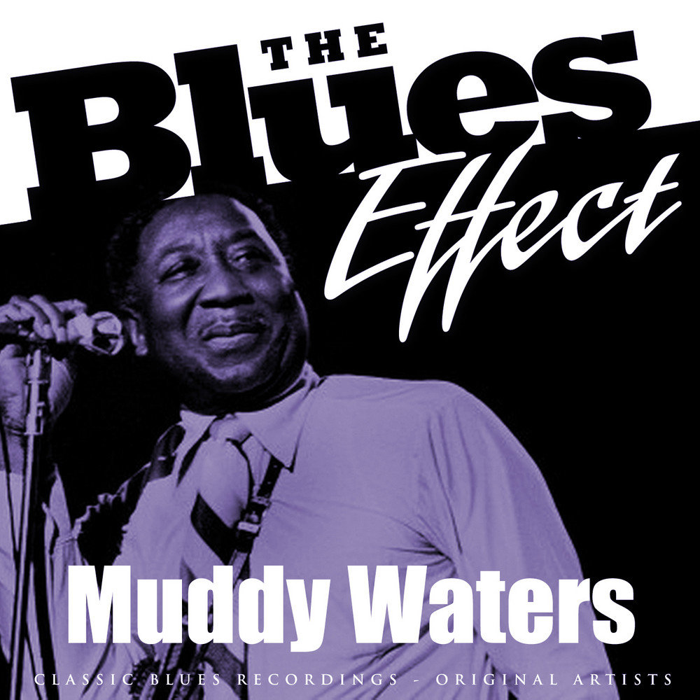 Песня muddy waters. Muddy Waters. Muddy Waters young. Muddy Waters i feel like going Home. Muddy Waters just make Love to me.