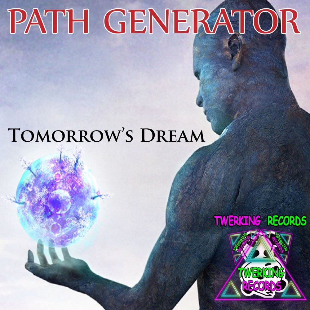 Tomorrow dreams. Path Generator.