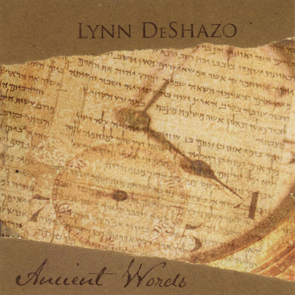 Ancient words. Lynn DESHAZO - Ancient Words. Lynn DESHAZO - more precious than Silver.