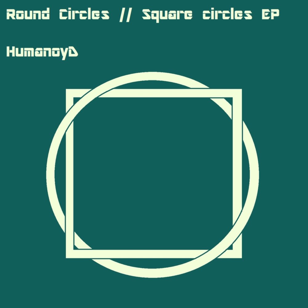 Circles original. Square circle. Прикол Square circle. Square circle песня. Round circles the diventa Project.