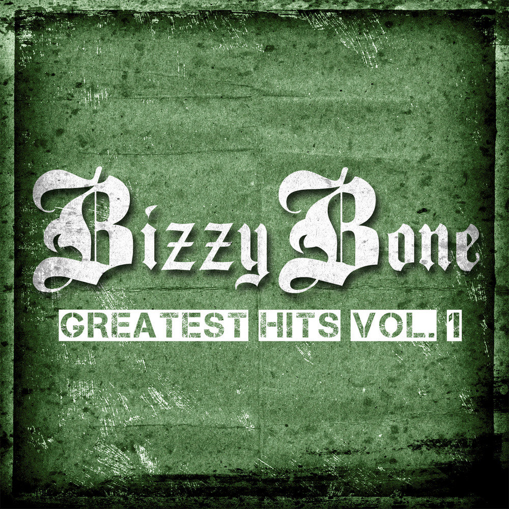 The greatest hits vol 1. Bizzy. Bizzy альбом. Bizzy Bone - the Mantra.