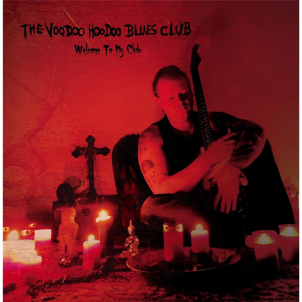 Welcome to the club. The Voodoo Hoodoo Blues Club Welcome to my Club 2016. The Voodoo Hoodoo Blues Club Live in Bremen 2020. Carloua - Voodoo Blues (2021). The Voodoo Hoodoo Blues Club wounds and scars 2018.