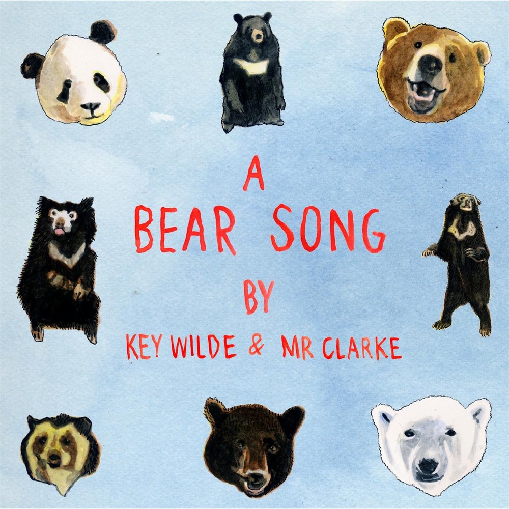 Bear's songs. Key Wilde. Bear Song. White Bear Song. A Song for Bear.