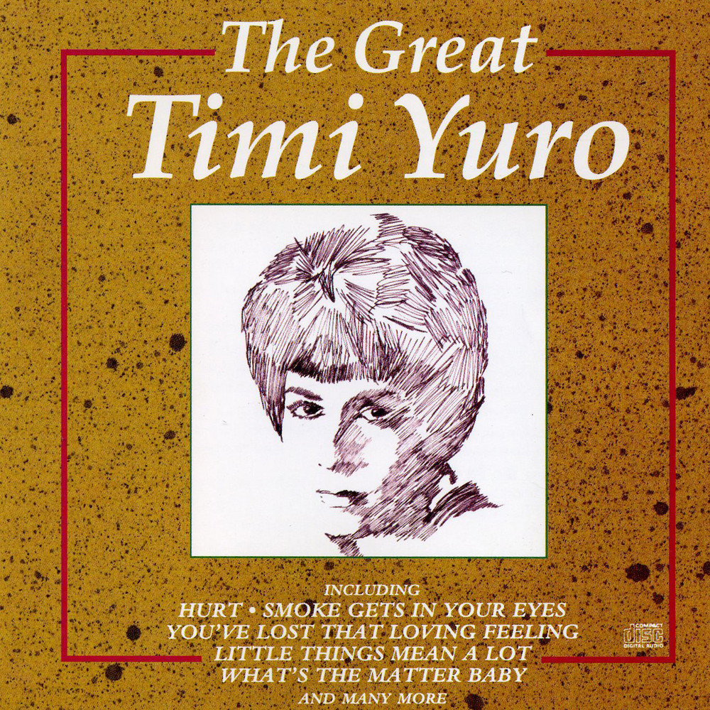 Only you and you alone. Тими юро. Smoke gets in your Eyes Timi Yuro. LP Yuro, Timi: hurt. Timi Yuro - just say i Love him.