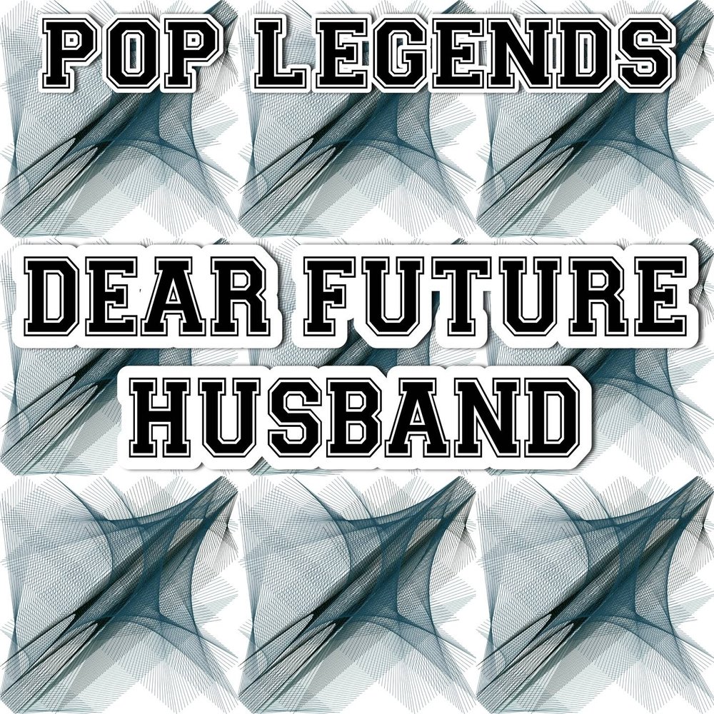 Album Art download Dear Future husband.