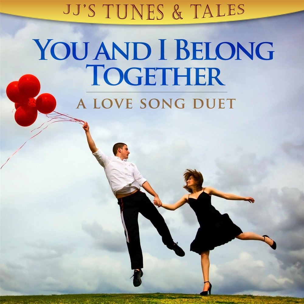 Song together. Tales Tune. Duet Song i Love you. Belong. You and i together песня